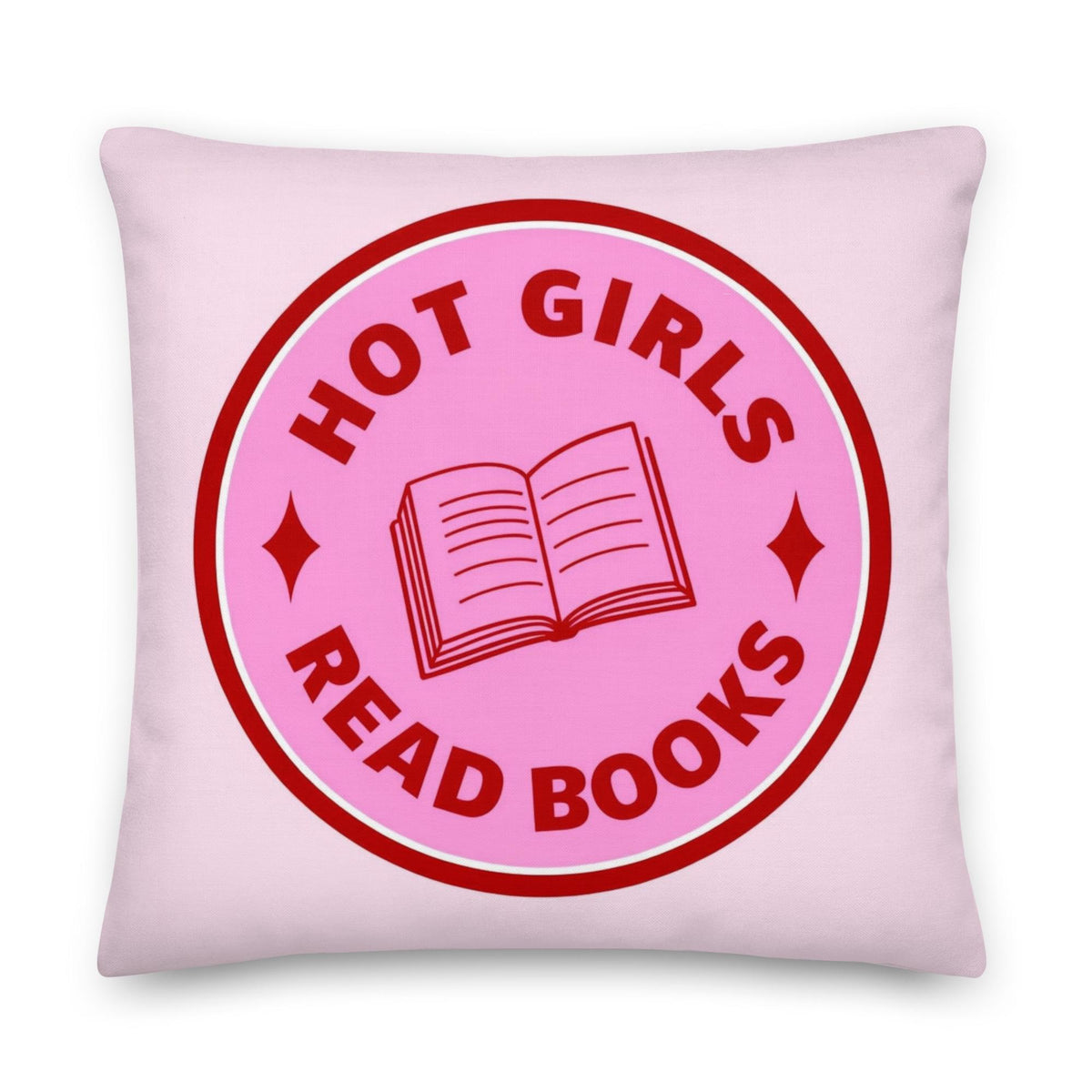 Hot Girls Read Books Pillow, Pink Graphic Cushion