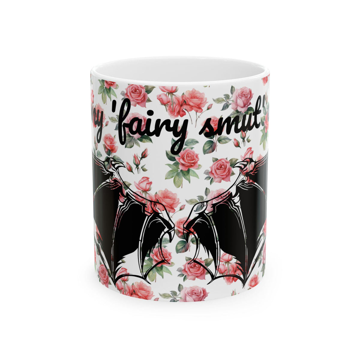 In My Fairy Smut Era Ceramic Mug Roses Bat Wings