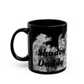Shadow Daddy ACOTAR Black Mug For Him